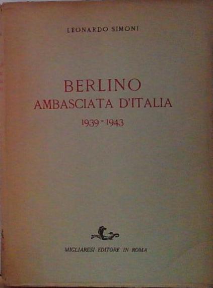 SIMONI LEONARDO BERLINO AMBASCIATA D'ITALIA - Foto 1 di 1