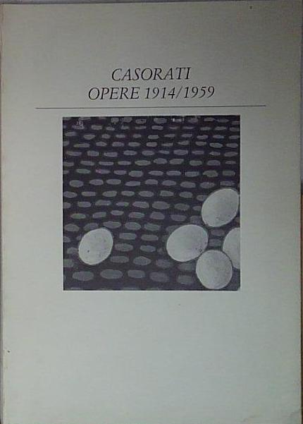 CASORATI OPERE 1914 1959 - Foto 1 di 1