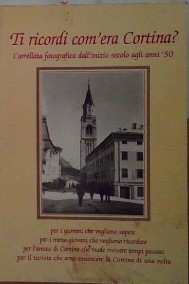 TI RICORDI COM'ERA CORTINA? - Foto 1 di 1